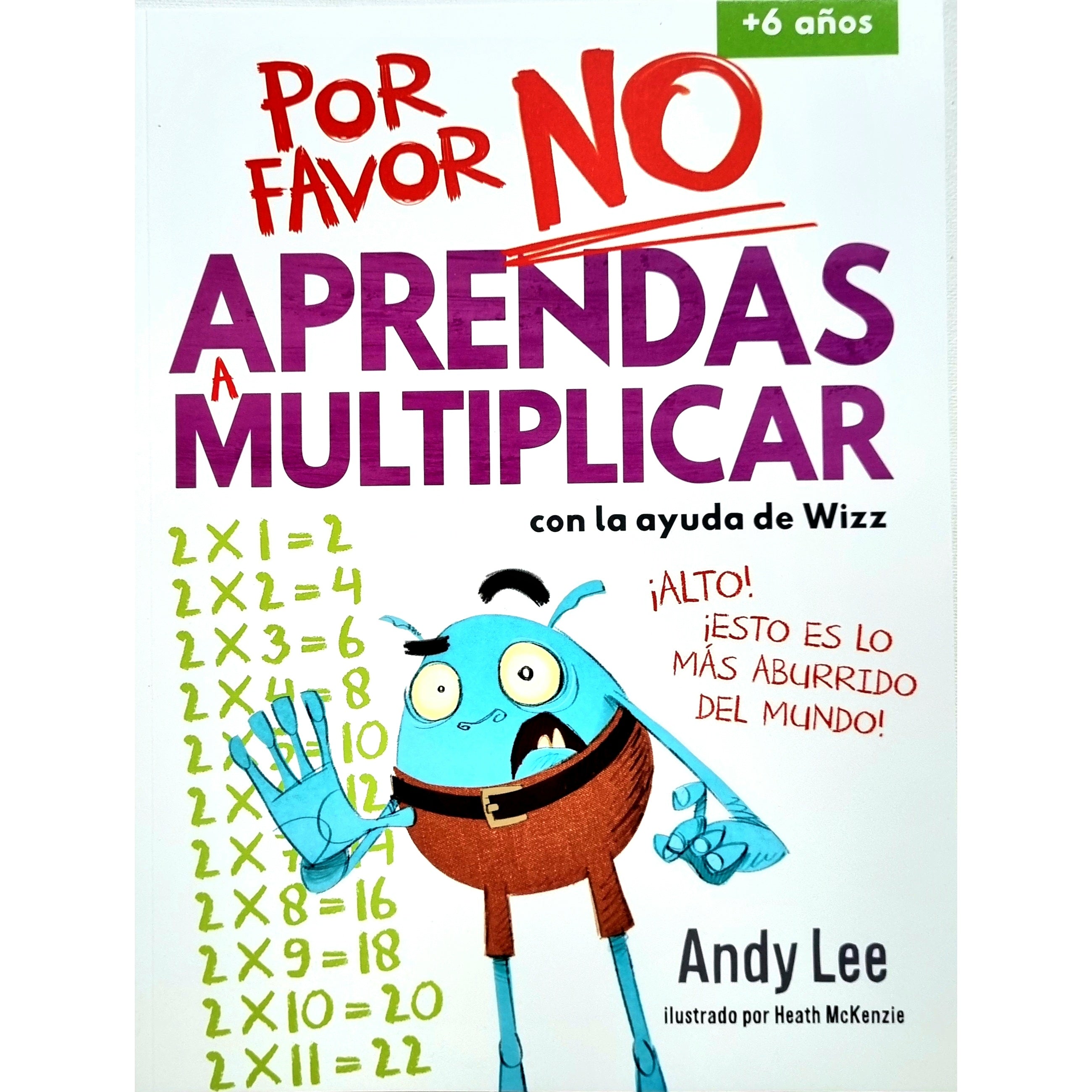 Por favor no aprendas a multiplicar con la ayuda de Wizz Por favor no aprendas a multiplicar con la ayuda de Wizz